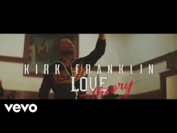 Kirk Franklin – Love Theory